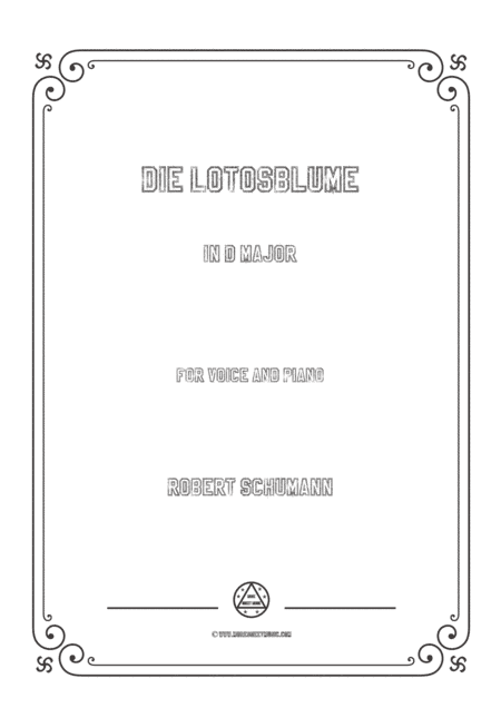 Schumann-Die Lotosblume in D Major,for Voice and Piano (arr. MSM)