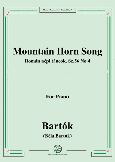 Bartók-Román népi táncok,Sz.56 No.4,Mountain Horn Song,for Piano (arr. MSM)