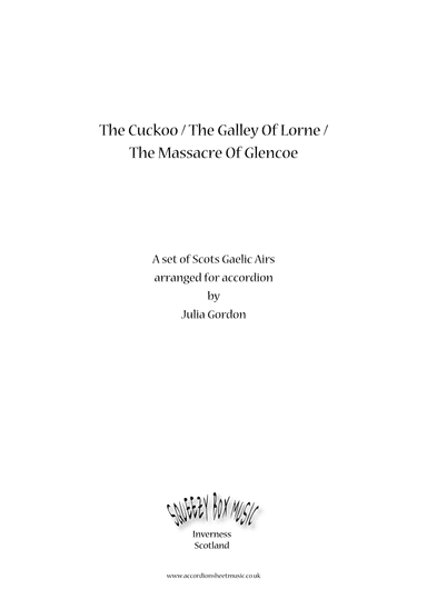 The Cuckoo / The Galley Of Lorne / The Massacre Of Glencoe (arr. Julia Gordon)