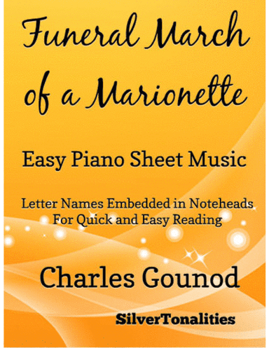 Funeral March of a Marionette Easy Piano Sheet Music (arr. SilverTonalities)