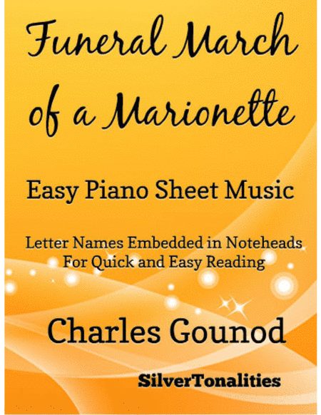 Funeral March of a Marionette Easy Piano Sheet Music (arr. SilverTonalities)