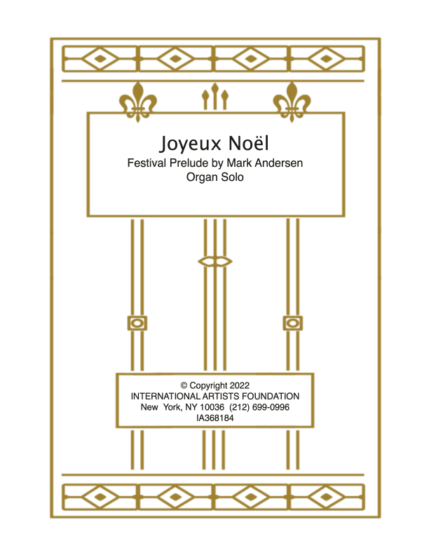Joyeux Noël for solo organ by Mark Andersen