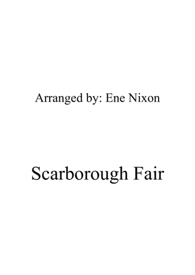 Scarborough Fair (arr. Ene Nixon)