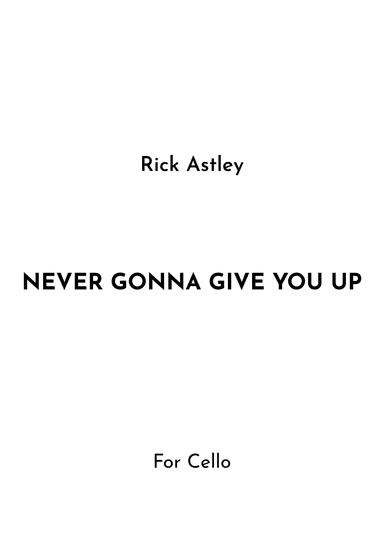 Never Gonna Give You Up (arr. Jireh J.)
