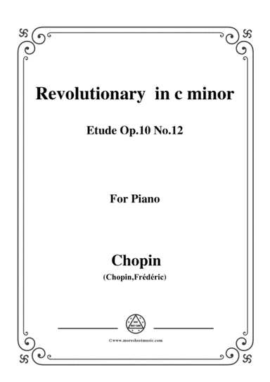 Chopin-Etude Op.10 No.12 in c minor,Revolutionary,for piano (arr. MSM)