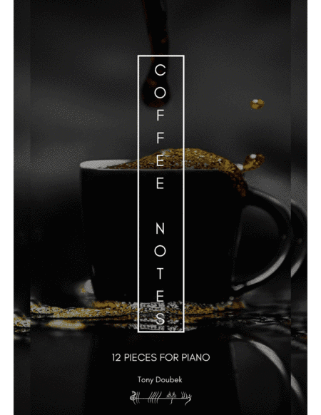 Coffee Notes: 12 Pieces for Piano