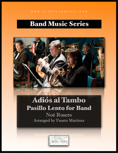 Adiós al Tambo - Pasillo Lento for Band (arr. Fausto Martínez Figueroa)
