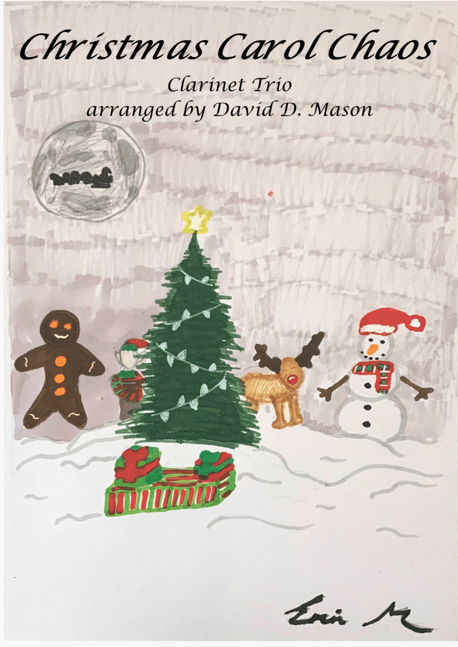 Christmas Carol Chaos for Clarinet Trio and Piano (arr. David D. Mason)