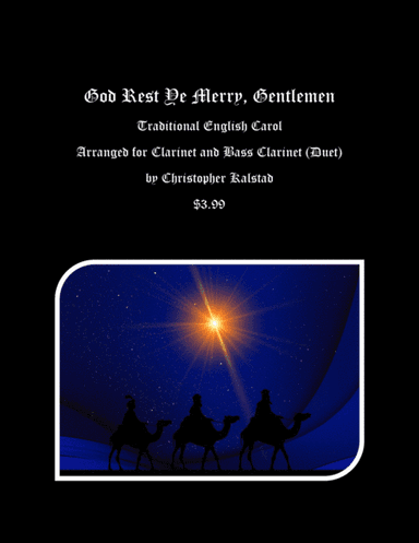 God Rest Ye Merry, Gentlemen (Clarinet/Bass Clarinet Duet) (arr. Christopher Kalstad)