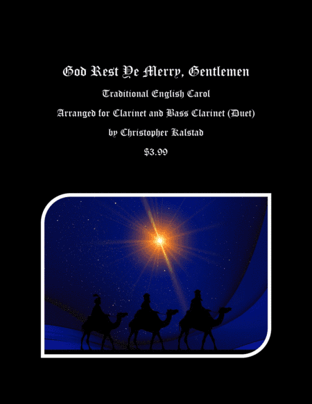 God Rest Ye Merry, Gentlemen (Clarinet/Bass Clarinet Duet) (arr. Christopher Kalstad)