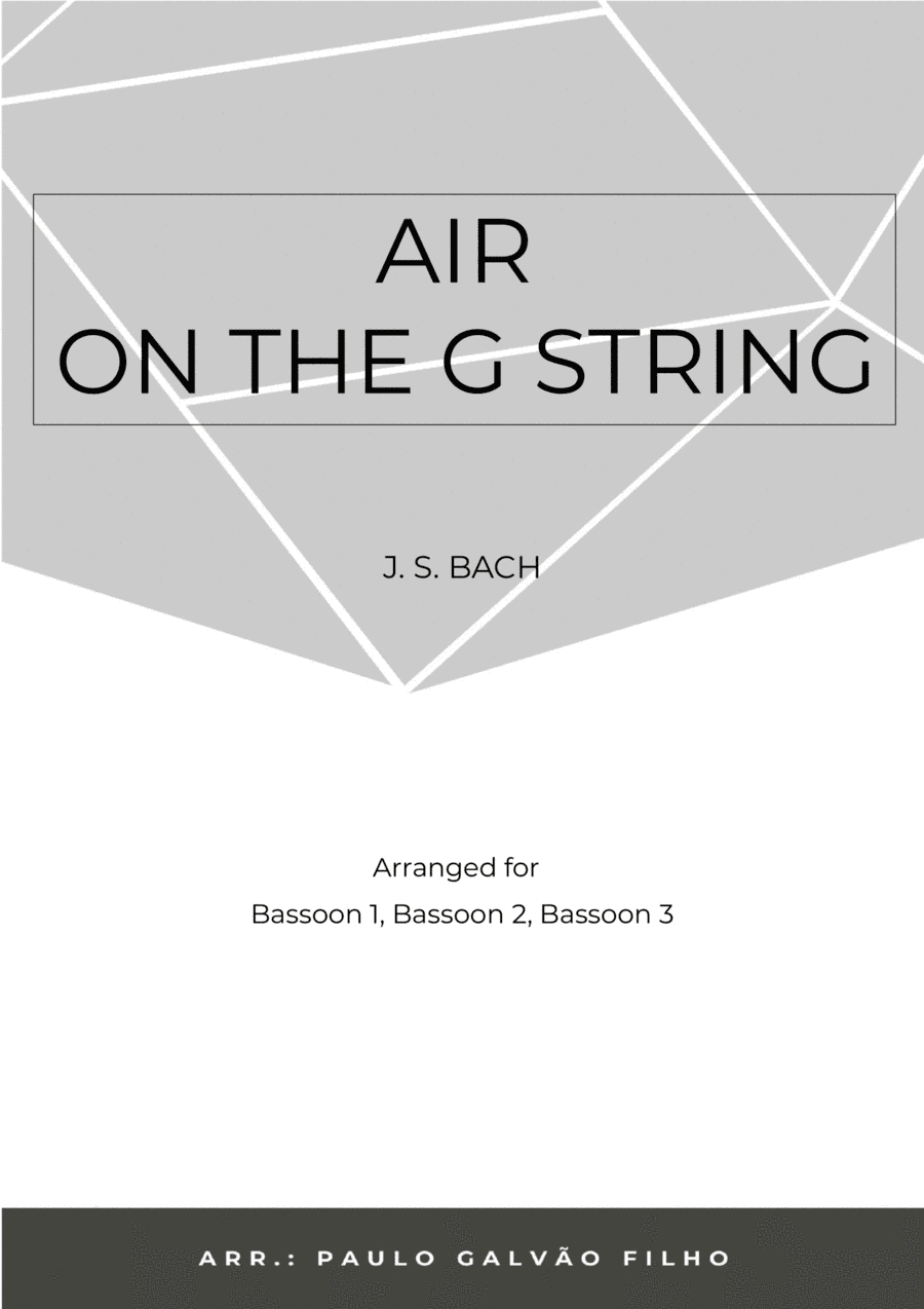 AIR ON THE G STRING - BASSOONS TRIO (arr. Paulo Galvão Filho)