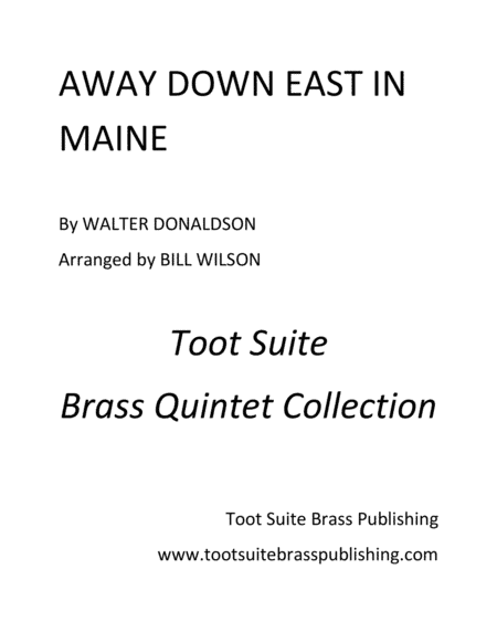Away Down East In Maine (arr. Bill Wilson)