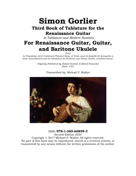 Simon Gorlier: Third Book of Tablature In Tablature and Modern Notation For Renaissance Guitar, Guit (arr. Michael P. Walker)