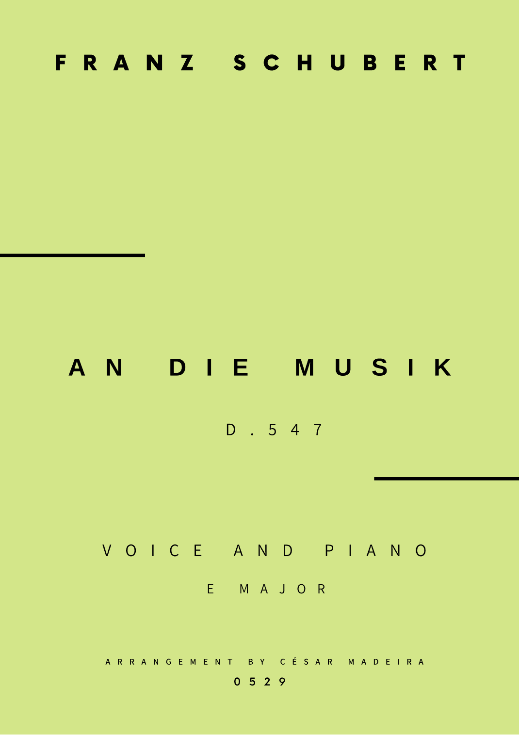 An Die Musik - Voice and Piano - E Major (Full Score and Parts) (arr. César Madeira)