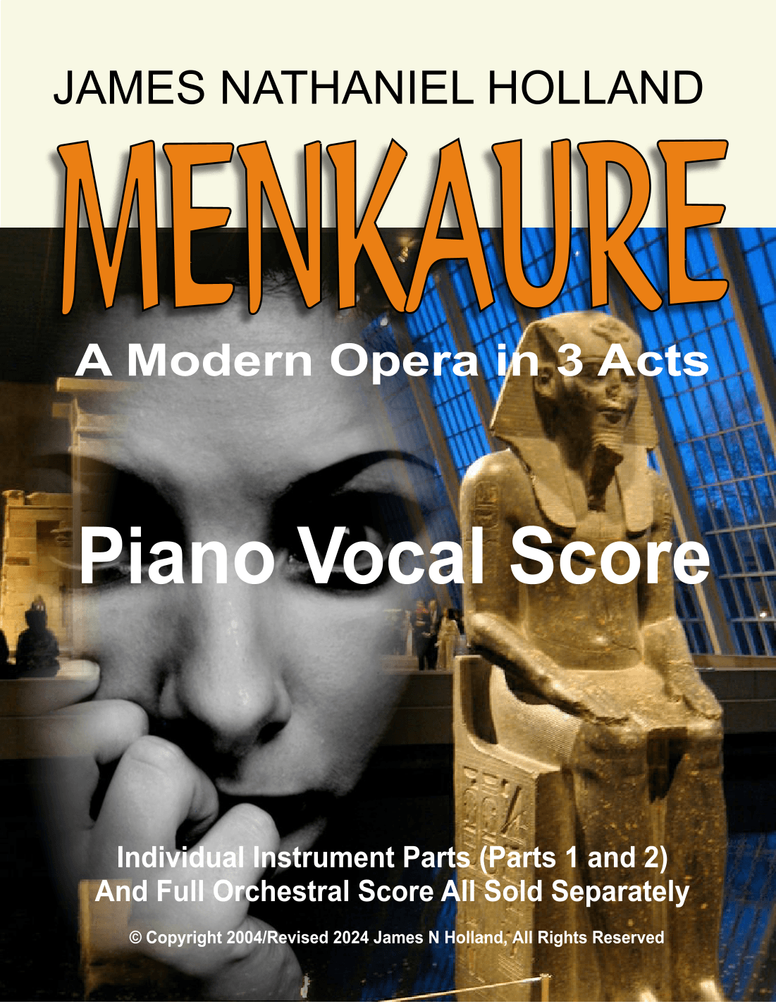 Menkaure, A Modern Opera in 3 Acts, Piano Vocal Score