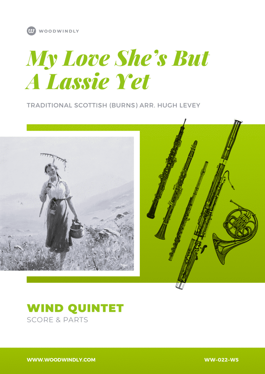 My Love She's But a Lassie Yet (Burns) for Wind Quintet (arr. Hugh Levey)