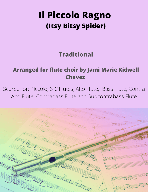 Il Piccolo Ragno (Itsy Bitsy Spider) (arr. Jami Marie Kidwell Chavez)