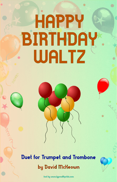 Happy Birthday Waltz, for Trumpet and Trombone Duet (arr. David McKeown)