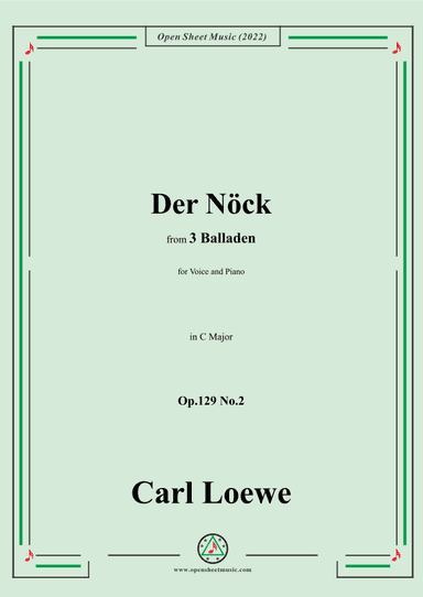 Loewe-Der Nöck,in C Major,Op.129 No.2,from 3 Balladen (arr. OSM Press)
