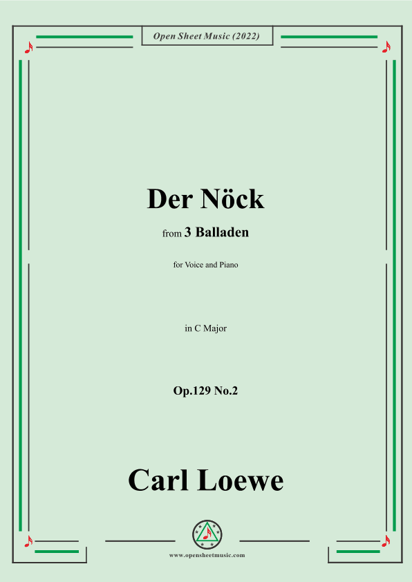 Loewe-Der Nöck,in C Major,Op.129 No.2,from 3 Balladen (arr. OSM Press)