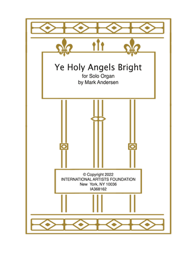 Ye Holy Angels Bright for organ by Mark Andersen