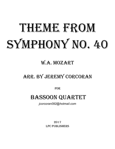 Theme from Symphony No. 40 for Bassoon Quartet (arr. Jeremy Corcoran)