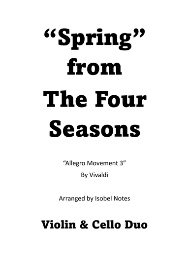 "Spring" from The Four Seasons Allegro Movement 3 - Violin & Cello Duo (arr. Isobel Notes)