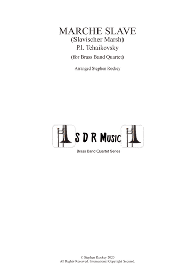 Marche Slave for Brass Band Quartet (arr. Stephen Rockey)