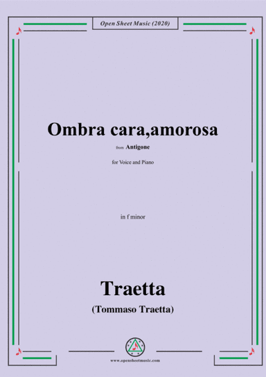 Traetta-Ombra cara,amorosa,in f minor,for Voice and Piano (arr. MSM)