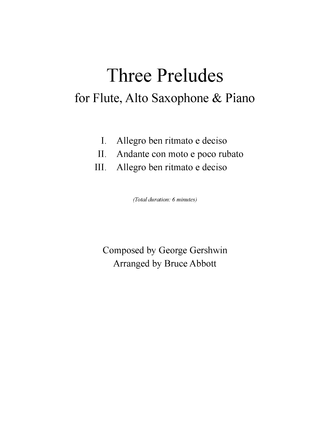 Three Preludes (arr. for Flute, Alto Saxophone & Piano) (arr. Bruce Abbott)