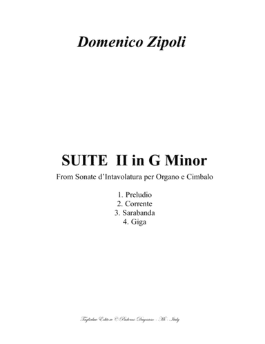 SUITE II in G Minor - D. Zipoli - 1. Preludio 2. Corrente 3. Sarabanda 4. Giga - For Organ (arr. Renato Tagliabue)