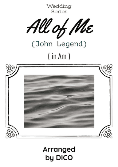 All Of Me (arr. Dico)