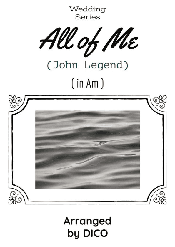 All Of Me (arr. Dico)
