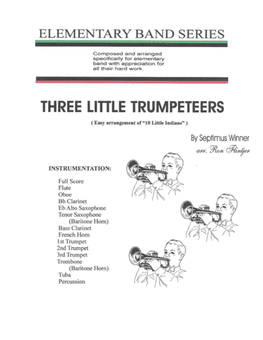 THREE LITTLE TRUMPETEERS (arr. Ron Flintjer)
