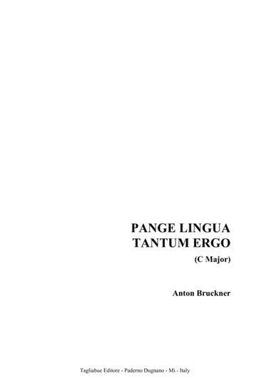 PANGE LINGUA - TANTUM ERGO - (C major) - WAB 33 - Anton Bruckner - For SATB Choir