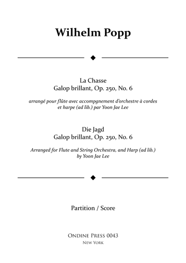 La Chasse Galop brillant, Op. 250, No. 6 for Flute, String Orchestra, and Harp - Score Only (arr. Yoon Jae Lee)