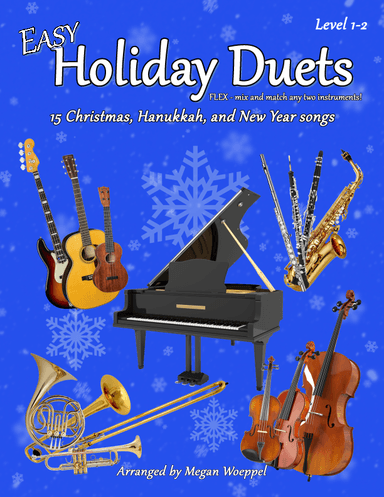 Easy Holiday Duets - Clarinet (arr. Megan Woeppel)
