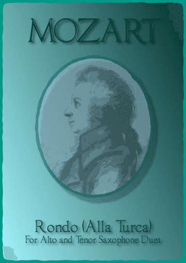 Rondo Alla Turca, W A Mozart, Alto and Tenor Saxophone Duet. (arr. David McKeown)