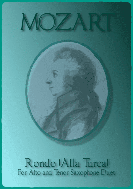 Rondo Alla Turca, W A Mozart, Alto and Tenor Saxophone Duet. (arr. David McKeown)