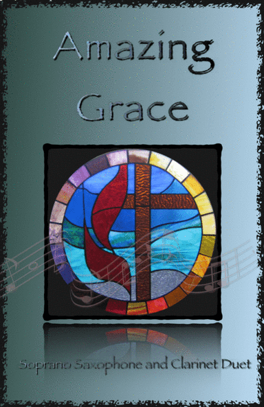 Amazing Grace, Gospel style for Soprano Saxophone and Clarinet Duet (arr. David McKeown)