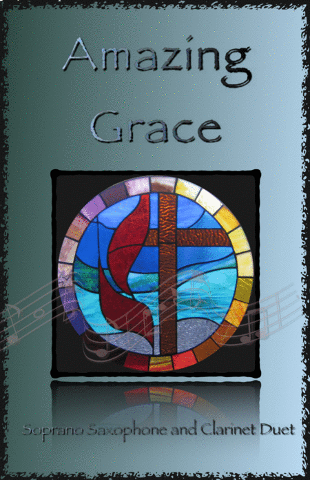 Amazing Grace, Gospel style for Soprano Saxophone and Clarinet Duet (arr. David McKeown)