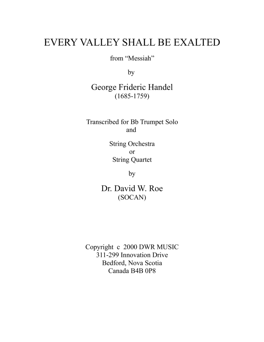 Every Valley Shall Be Exalted (George Frideric Handel (1685-1759) for Bb Trumpet Solo (arr. Dr. Daid W. Roe (SOCAN))