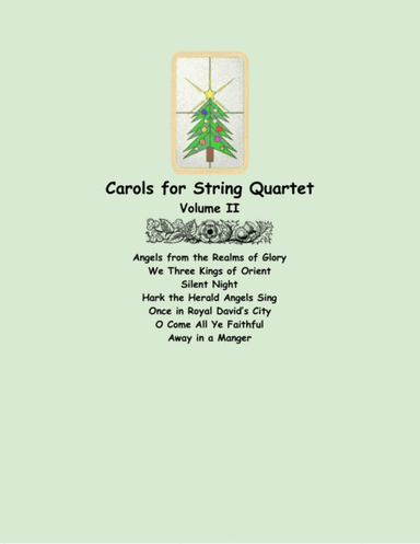 Carols for String Quartet, Volume II (arr. Lena Seeger)