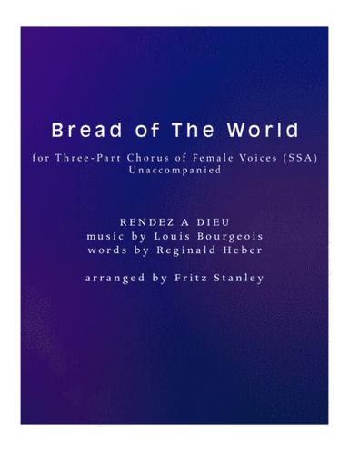 Bread of The World - SSA A Cappella (arr. Fritz Stanley)