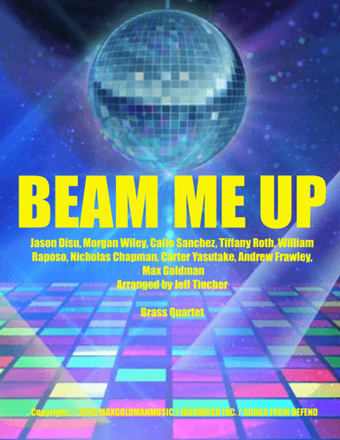 Beam Me Up (arr. Jeff Tincher)