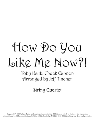 How Do You Like Me Now?! (arr. Jeff Tincher)