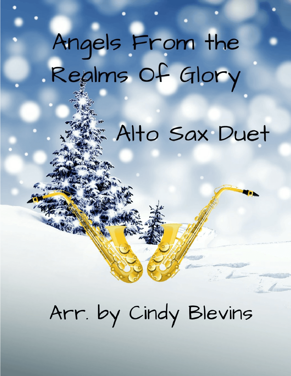 Angels From the Realms Of Glory, Alto Sax Duet (arr. Cindy Blevins)