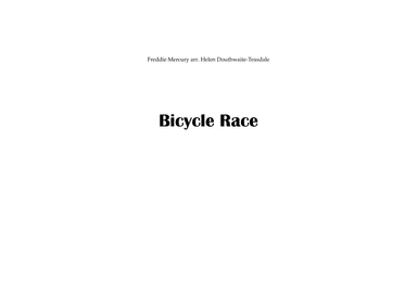 Bicycle Race (arr. Helen Douthwaite-Teasdale)