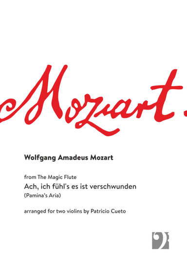 Ach, ich fühl's es ist verschwunden (for 2 Violins) (arr. Patricio Cueto)