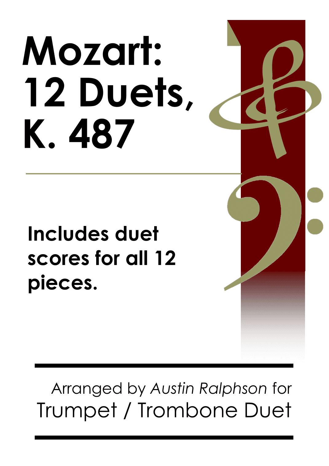 COMPLETE Mozart 12 duets, K. 487 - trumpet and trombone duet (arr. Austin Ralphson)
